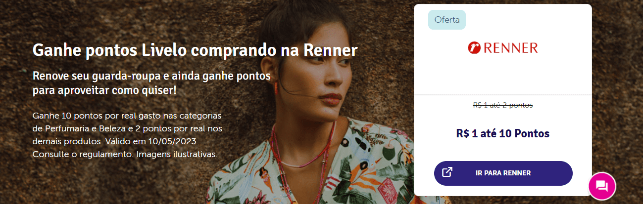 Consiga até 10 pontos Livelo a cada R 1 em compras na Renner Imperio