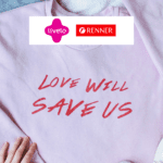 roupa com texto "Love will save us" e logo Livelo e Renner 5 pontos Livelo