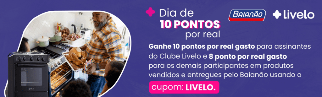 até 10 pontos Livelo com o Baianão