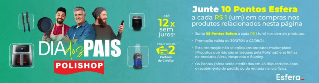 até 10 pontos Esfera com a Polishop