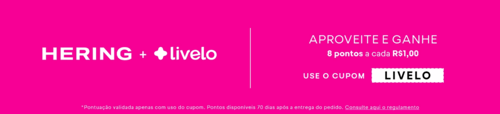 Ganhe 8 pontos Livelo com a Hering