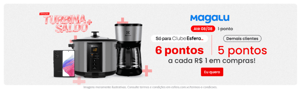 até 6 pontos Esfera com a Magalu