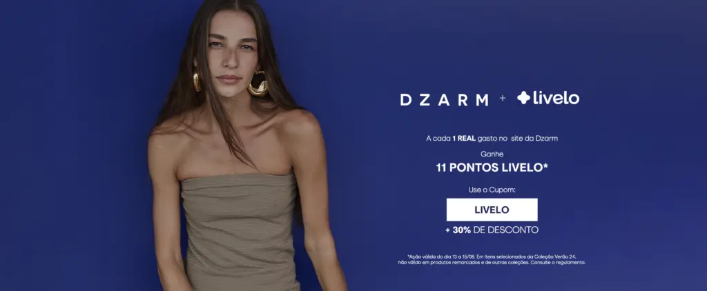 até 11 pontos Livelo com a Dzarm