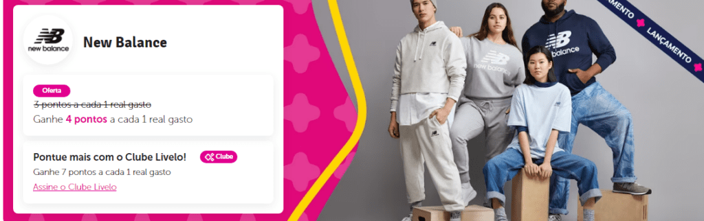Participe e leve até 7 pontos Livelo a cada R$ 1,00 na New Balance.
