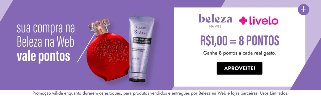 Ganhe até 8 pontos Livelo por real gasto na Beleza Web