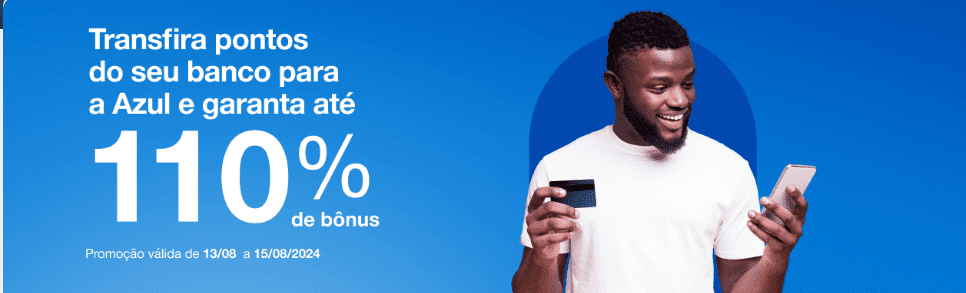 Receba até 110% de bônus Azul na transferência de pontos