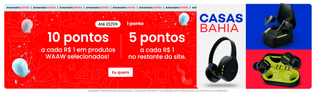 Ganhe até 10 pontos Esfera com a Casas Bahia