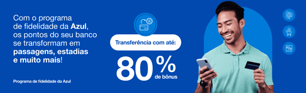 Consiga até 80% de bônus Azul transferindo pontos do Itaú