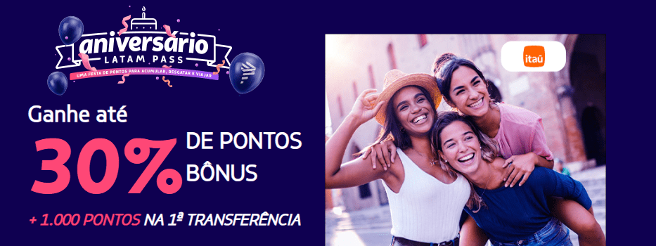 até 30% de bônus Latam Pass com o Itaú