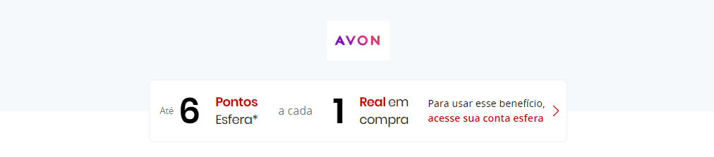 até 6 pontos Esfera com a Avon
