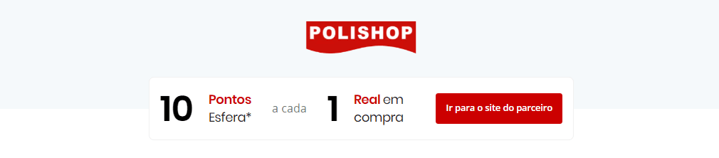 até 10 pontos Esfera com a Polishop