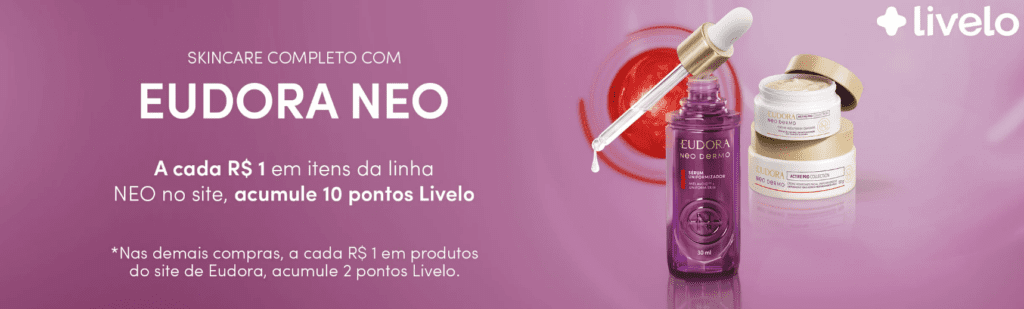 até 10 pontos Livelo com a Eudora