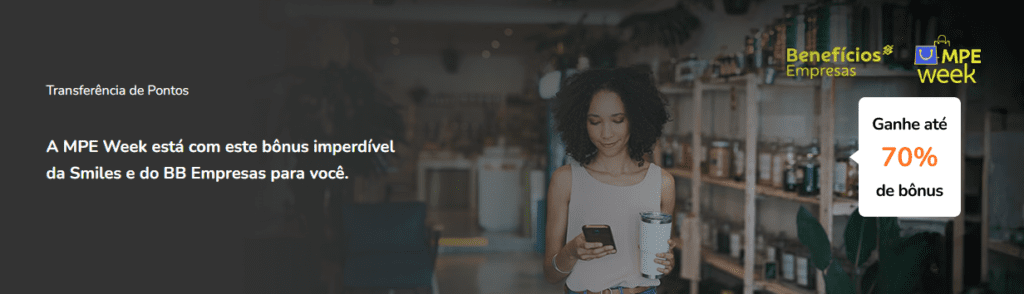até 70% de bônus Smiles com a BB Empresas