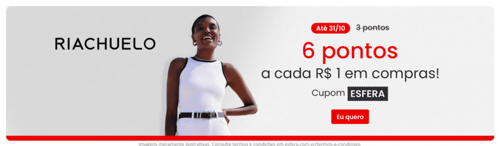 até 6 pontos Esfera com a Riachuelo