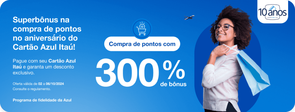 Compre pontos Azul e receba até 300% de bônus