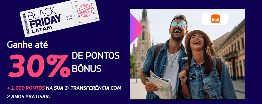 até 30% de bônus Latam Pass com o Itaú