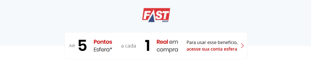 5 pontos Esfera com a Fast Shop