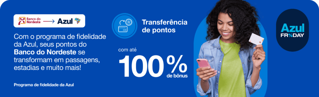 até 100% de bônus Azul com o BNB