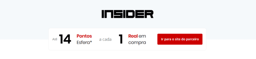 até 14 pontos Esfera com a Insider