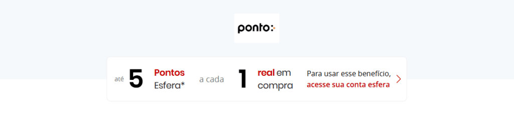 até 5 pontos Esfera com o PontoFrio