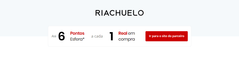 até 6 pontos Esfera com a Riachuelo