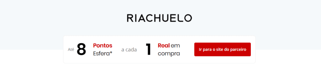 até 8 pontos Esfera com a Riachuelo
