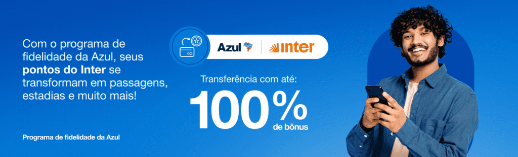 até 100% de bônus Azul com o Inter