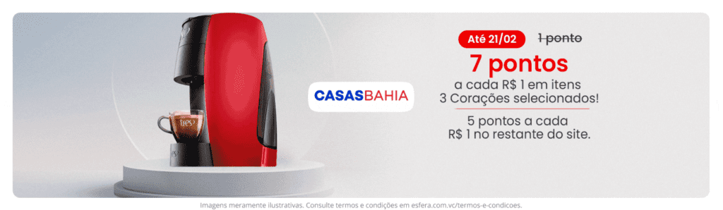 Ganhe até 7 pontos Esfera com a Casas Bahia