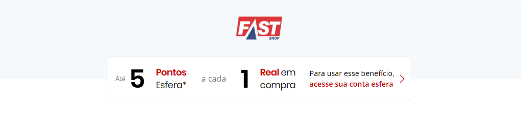 5 pontos Esfera com a Fast Shop