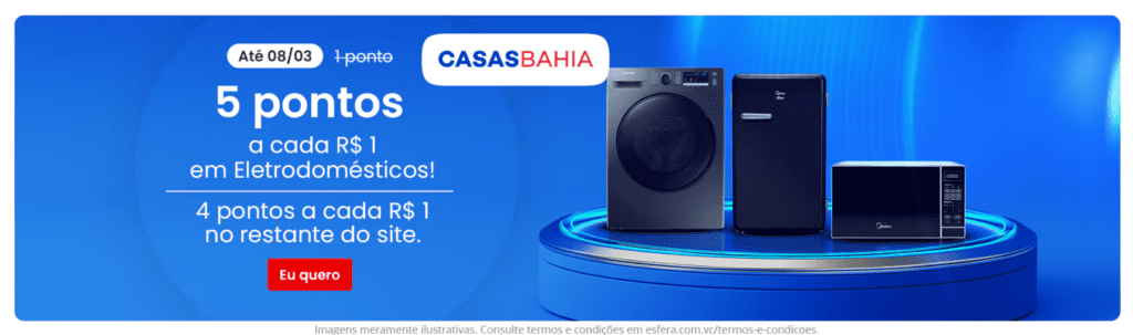 até 5 pontos Esfera com a Casas Bahia