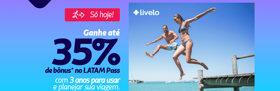 até 35% de bônus Latam Pass com a Livelo