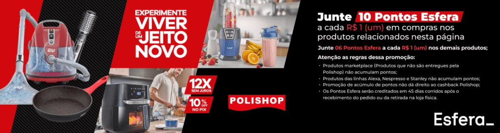 Ganhe 10 pontos Esfera com a Polishop