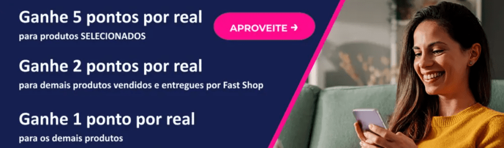Ganhe até 5 pontos Livelo com a Fast Shop