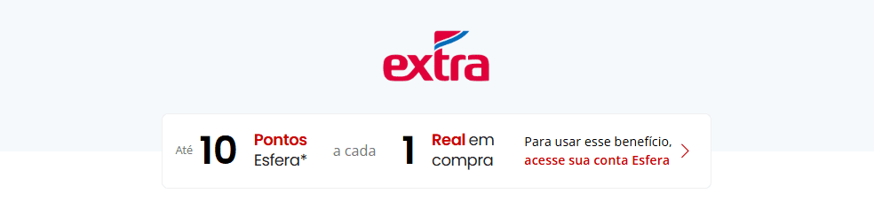 Ganhe até 10 pontos Esfera com o Extra
