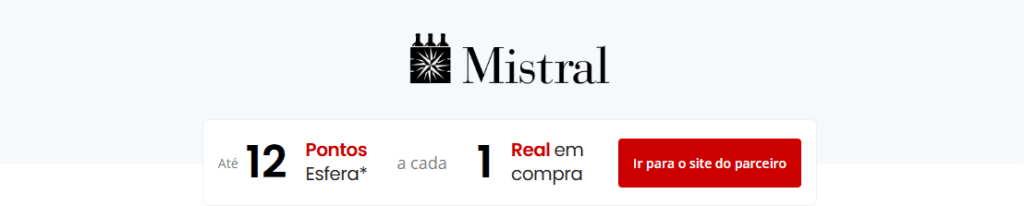 Ganhe até 12 pontos Esfera com a Mistral