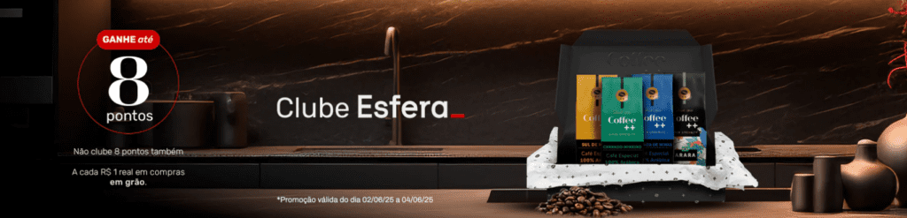 Ganhe até 8 pontos Esfera com a Coffee++
