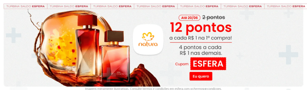 Ganhe até 12 pontos Esfera com a Natura