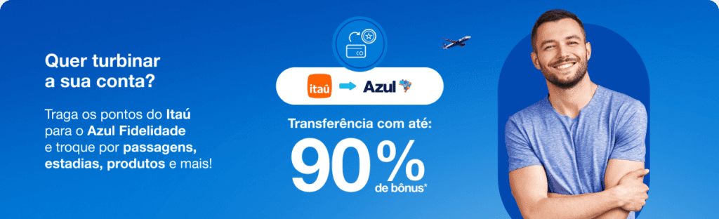 Ganhe até 90% de bônus Azul com Itaú