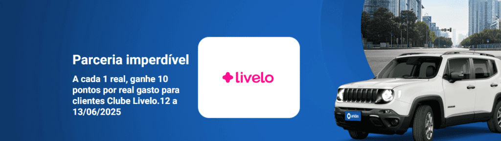 Ganhe 10 pontos Livelo com a Unidas