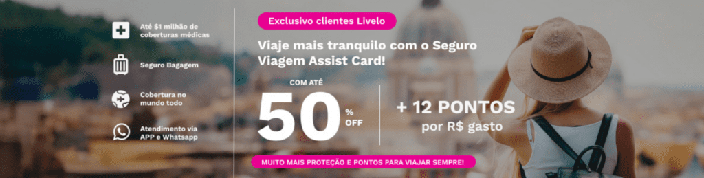 Ganhe 12 pontos Livelo com a Assist Card