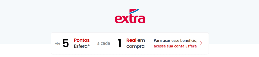 Ganhe 5 pontos Esfera com o Extra