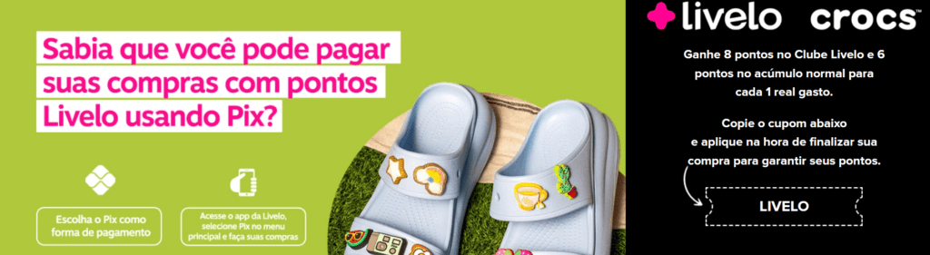 Ganhe até 8 pontos Livelo com a Crocs